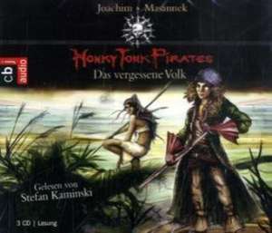 Honky Tonk Pirates 03. Das vergessene Volk de Joachim Masannek