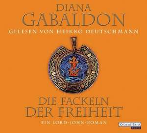 Die Fackeln der Freiheit de Diana Gabaldon