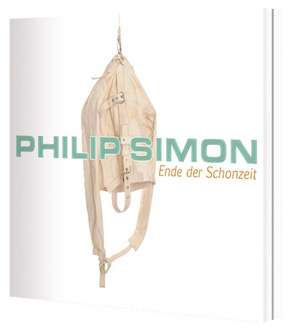 Ende der Schonzeit de Philip Simon