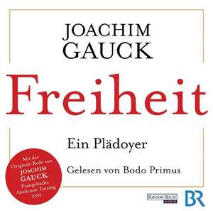 Freiheit - Ein Plädoyer de Joachim Gauck