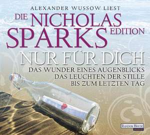 Nur für dich - Die Nicholas Sparks Edition de Nicholas Sparks