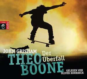 Theo Boone 04: Der Überfall de John Grisham