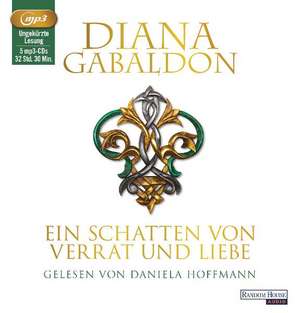 Ein Schatten von Verrat und Liebe de Diana Gabaldon