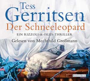 Der Schneeleopard de Tess Gerritsen