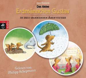 Das kleine Erdmännchen Gustav in drei spannenden Abenteuern de Ingo Siegner