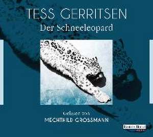 Der Schneeleopard de Tess Gerritsen