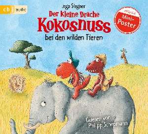 Der kleine Drache Kokosnuss bei den wilden Tieren de Ingo Siegner