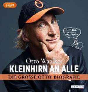 Kleinhirn an alle de Otto Waalkes