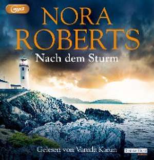 Nach dem Sturm de Nora Roberts