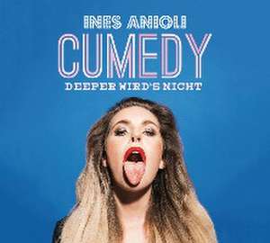 CUMEDY - deeper wird´s nicht de Ines Anioli