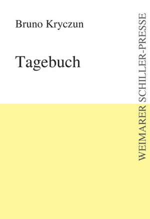 Tagebuch de Bruno Kryczun