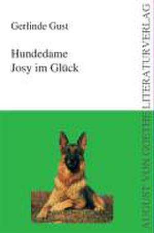 Hundedame Josy im Glück de Gerlinde Gust