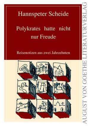 Scheide, H: Polykrates hatte nicht nur Freude