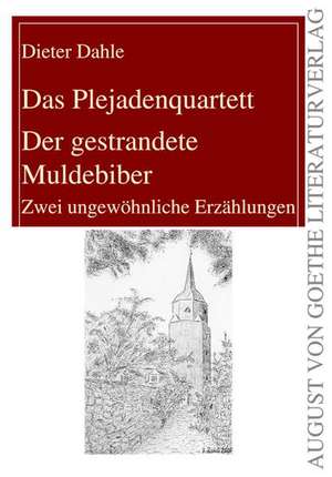 Das Plejadenquartett / Der gestrandete Muldebiber de Dieter Dahle