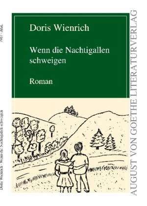 Wenn die Nachtigallen schweigen de Doris Wienrich