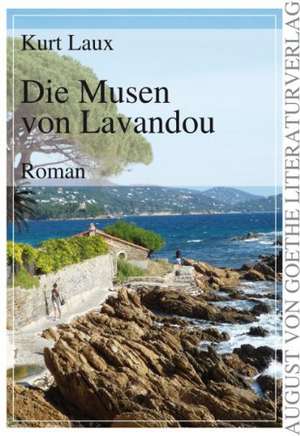 Die Musen von Lavandou de Kurt Laux