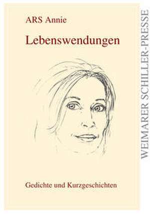 Lebenswendungen de Annie ARS