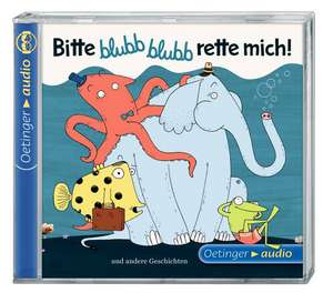 Bitte blubb blubb rette mich! und andere Geschichten (CD) de Barbara Schmidt