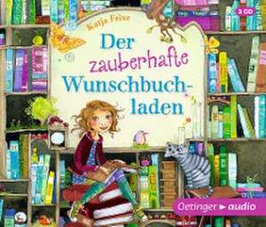 Der zauberhafte Wunschbuchladen 1. (3 CD) de Katja Frixe