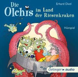 Die Olchis im Land der Riesenkraken de Erhard Dietl