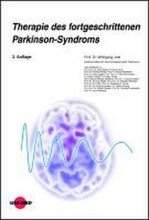 Therapie des fortgeschrittenen Parkinson-Syndroms de Wolfgang Jost