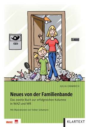 Neues von der Familienbande de Julia Emmrich