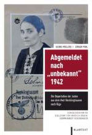 Abgemeldet nach "unbekannt" 1942 de Georg Möllers