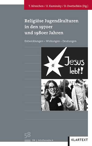 Religiöse Jugendkulturen in den 1970er und 1980er Jahren de Traugott Jähnichen