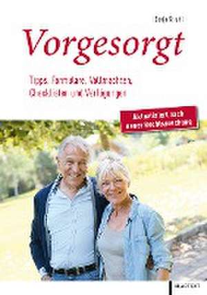 Strahl, S: Vorgesorgt