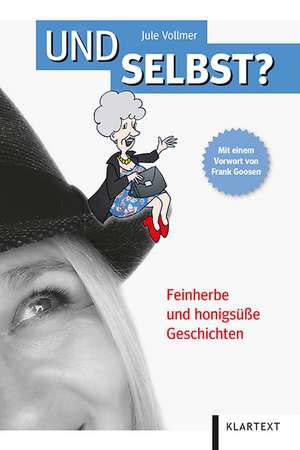 Und selbst? de Jule Vollmer