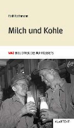 Milch und Kohle de Ralf Rothmann