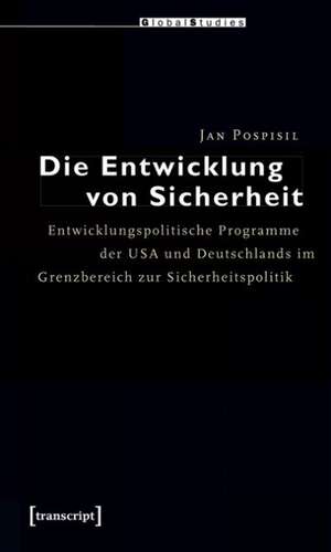 Die Entwicklung von Sicherheit de Jan Pospisil