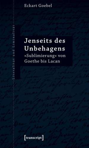 Jenseits des Unbehagens de Eckart Goebel