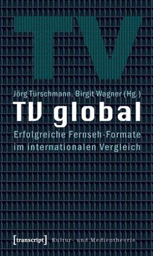 TV global de Jörg Türschmann