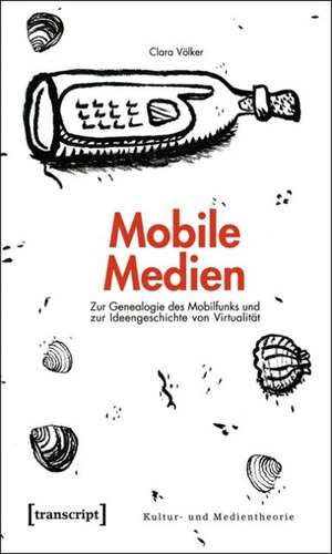 Mobile Medien de Clara Völker