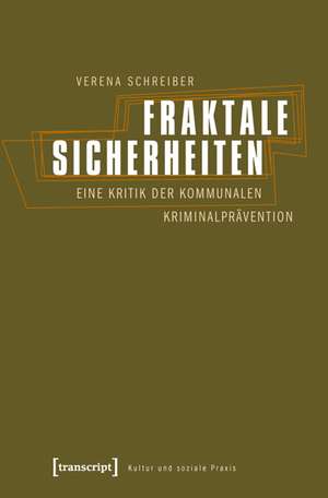 Fraktale Sicherheiten de Verena Schreiber