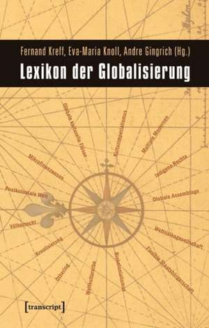 Lexikon der Globalisierung de Fernand Kreff