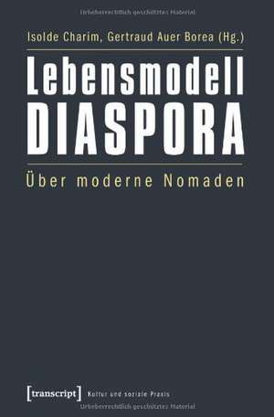 Lebensmodell Diaspora de Isolde Charim