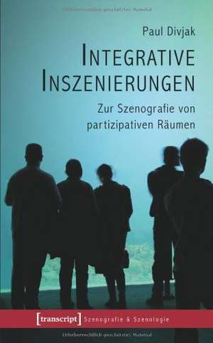 Integrative Inszenierungen de Paul Divjak