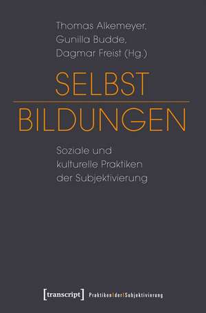 Selbst-Bildungen de Thomas Alkemeyer