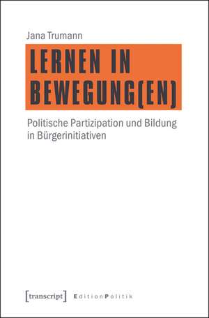 Lernen in Bewegung(en) de Jana Trumann