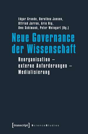 Neue Governance der Wissenschaft de Edgar Grande