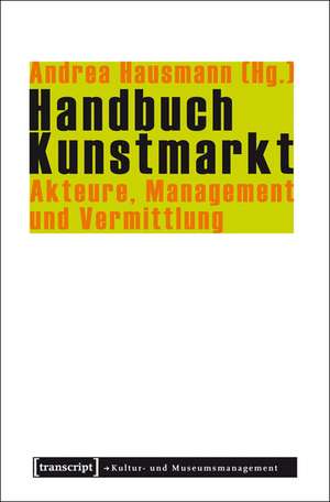 Handbuch Kunstmarkt de Andrea Hausmann