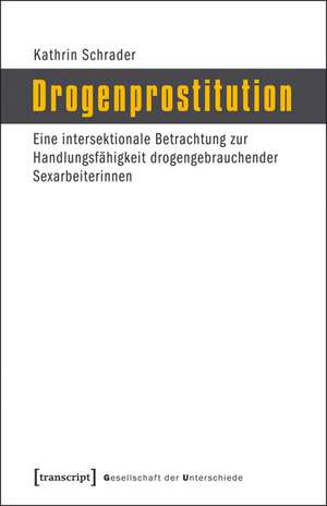 Schrader, K: Drogenprostitution