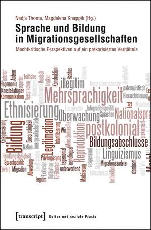 Sprache und Bildung in Migrationsgesellschaften de Nadja Thoma