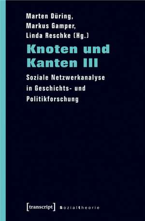 Knoten und Kanten III de Marten Düring