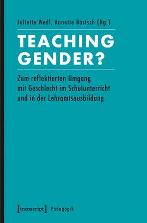 Teaching Gender? de Juliette Wedl