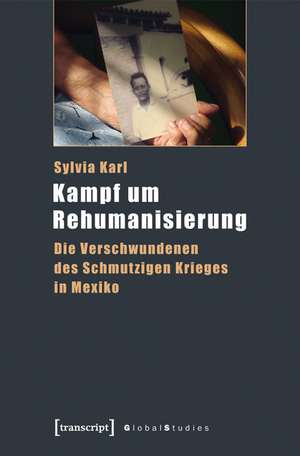 Kampf um Rehumanisierung de Sylvia Karl