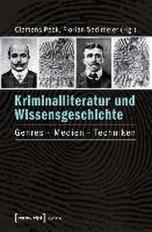 Kriminalliteratur und Wissensgeschichte de Clemens Peck