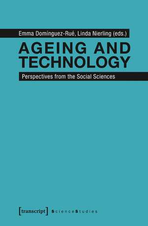 Ageing and Technology: Perspectives from the Social Sciences de Emma Domnguez-Ru